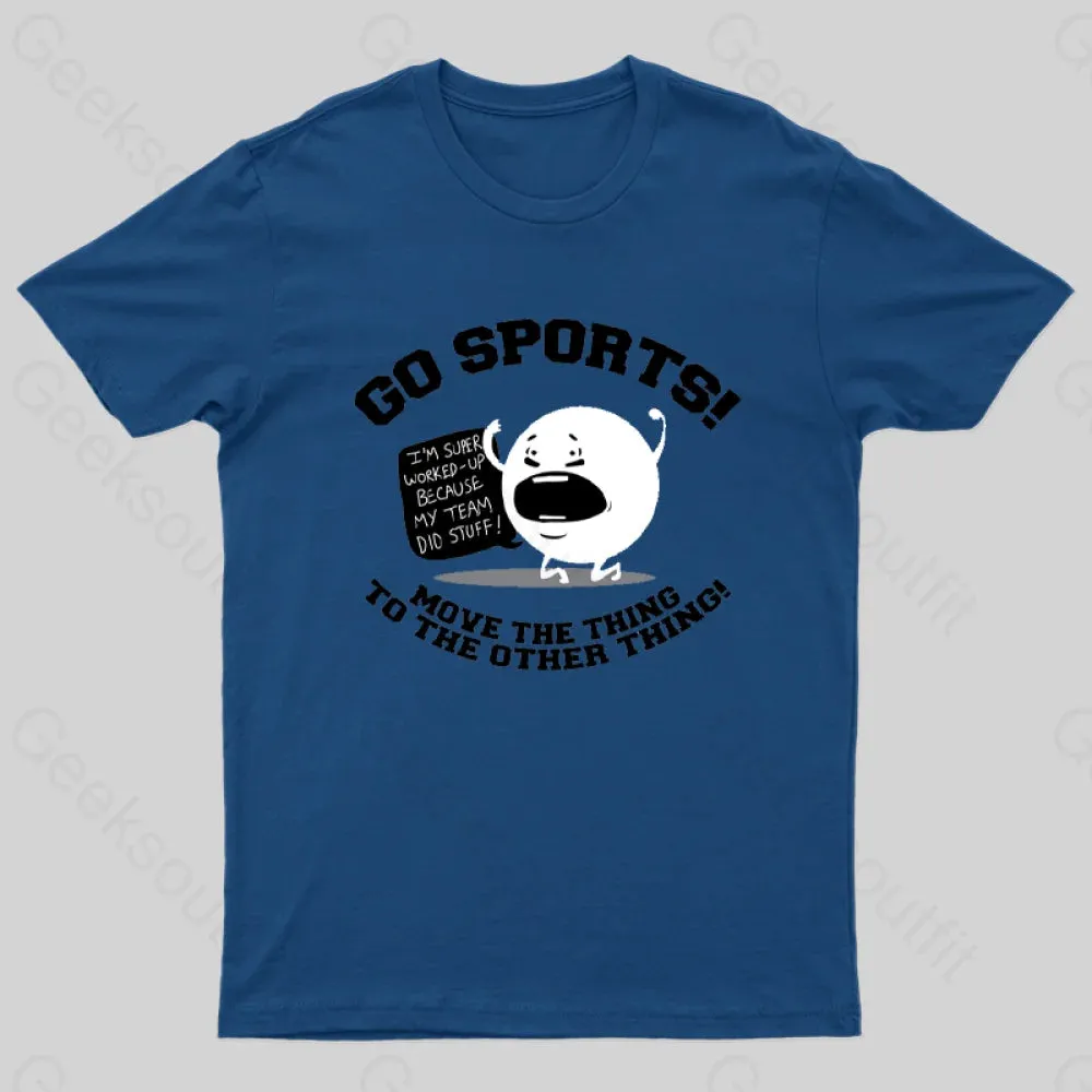 Go Sports! T-Shirt - Image 2