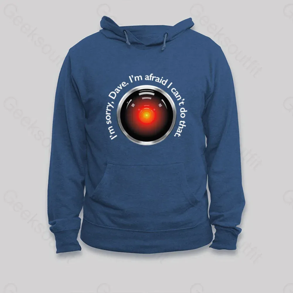 HAL Sorry, Dave Quote Hoodie - Image 5
