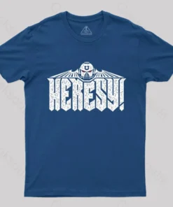 Alternative view of Heresy! T-Shirt