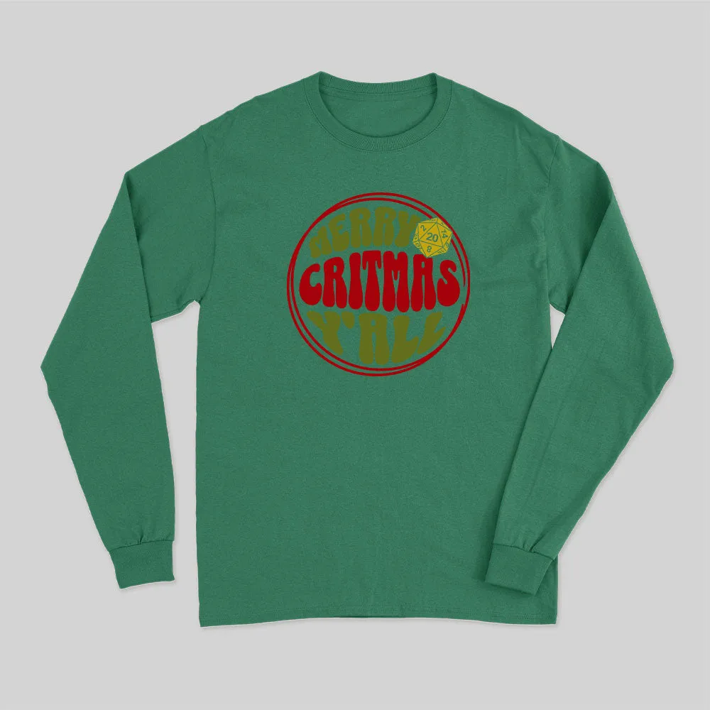 Merry Critmas Y'all Long Sleeve T-Shirt