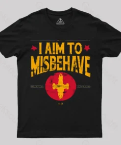 I Aim to Misbehave Firefly T-Shirt