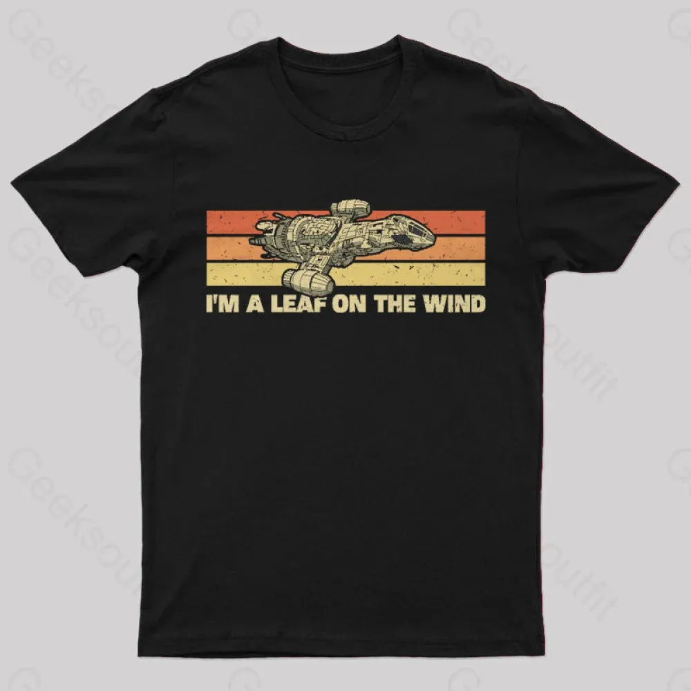 I am A Leaf On The Wind T-Shirt - Image 2