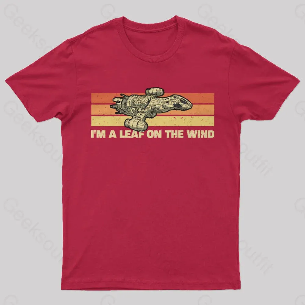 I am A Leaf On The Wind T-Shirt - Image 3