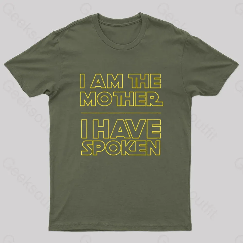 I Am The Mother I Have Spoken Nerd T-Shirt - Image 3