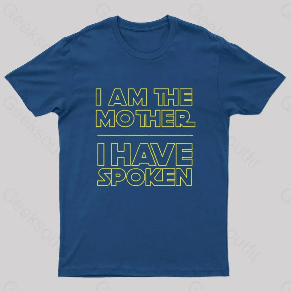 I Am The Mother I Have Spoken Nerd T-Shirt - Image 2