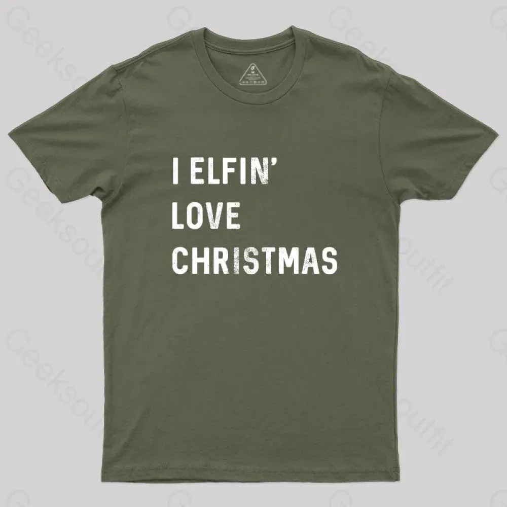 I Elfin Love Christmas T-Shirt - Image 4
