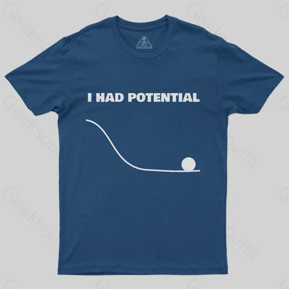 I Had Potential Geek Science T-shirt - Image 2