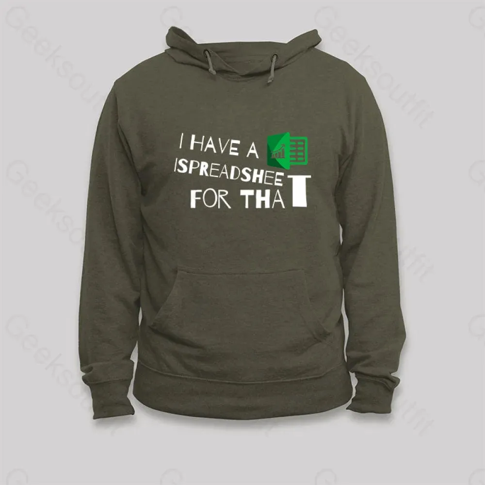 I Have A Spreadsheet For That Hoodie - Image 3