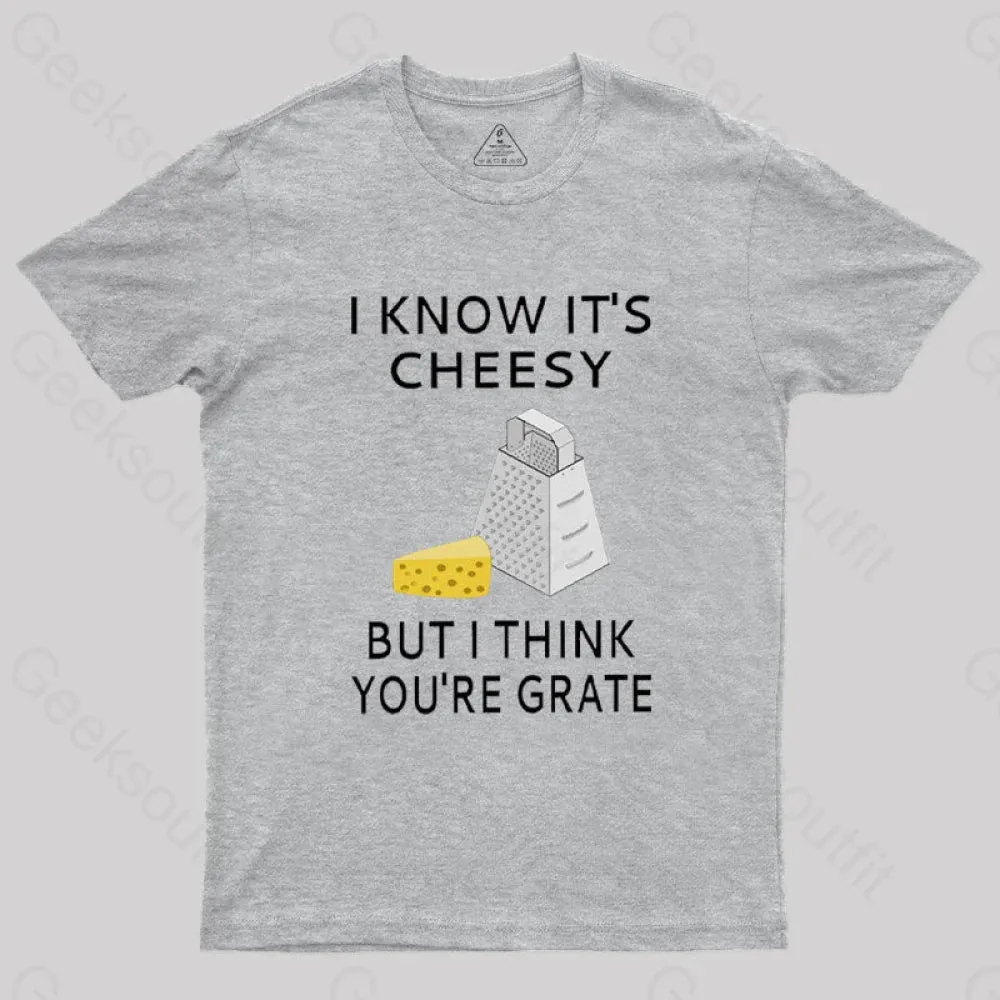 I Know It's Cheesy T-Shirt - Image 10