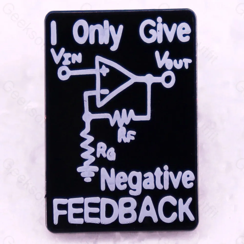 I Only Give Negative Feedback Pins