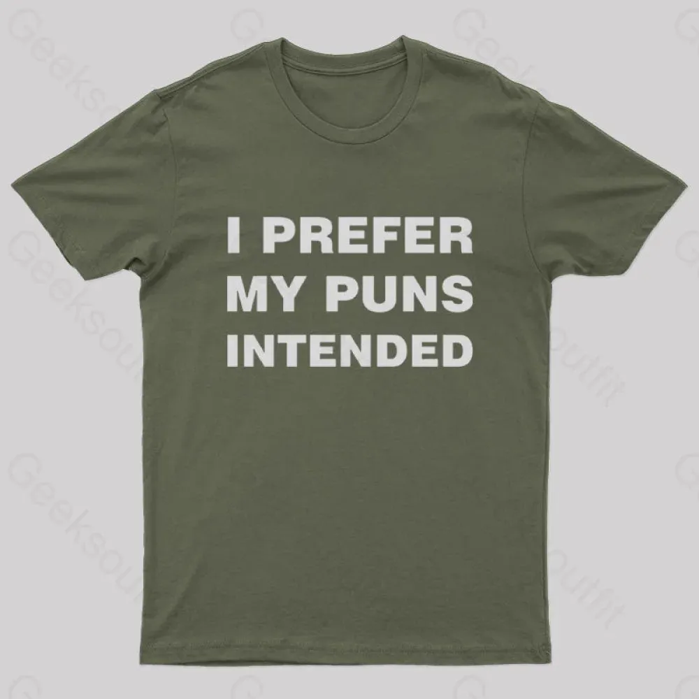 I Prefer My Puns Intended Nerd T-Shirt - Image 2