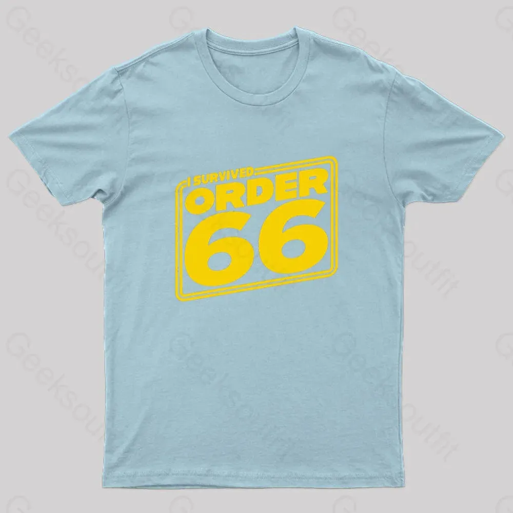 I Survived Order Sixty-Six Geek T-Shirt - Image 6