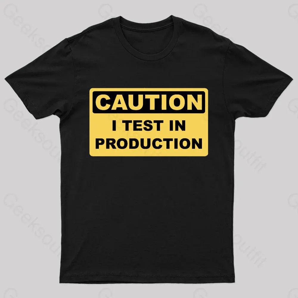 I Test In Production Nerd T-Shirt - Image 2