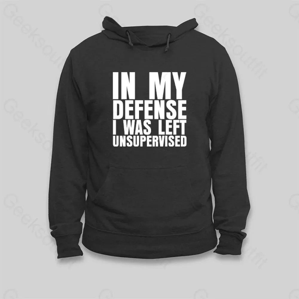 I Was Left Unsupervised Hoodie - Image 2