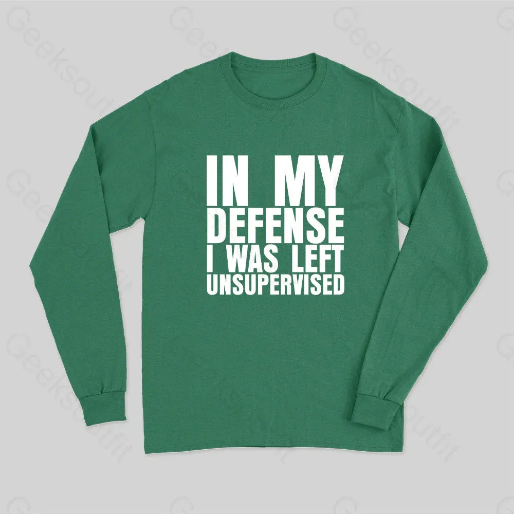 I Was Left Unsupervised Long Sleeve T-Shirt - Image 3