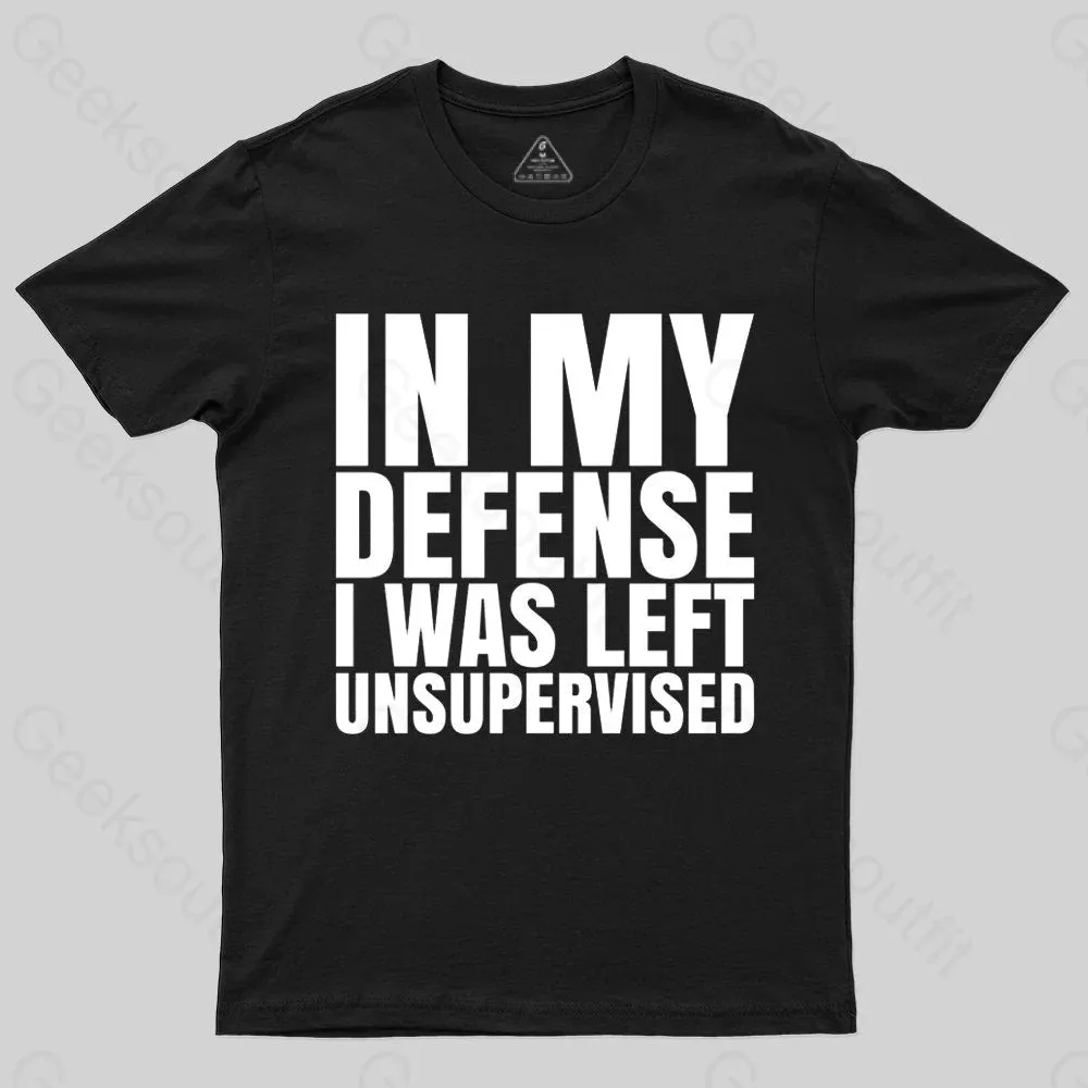 I Was Left Unsupervised T-shirt - Image 2