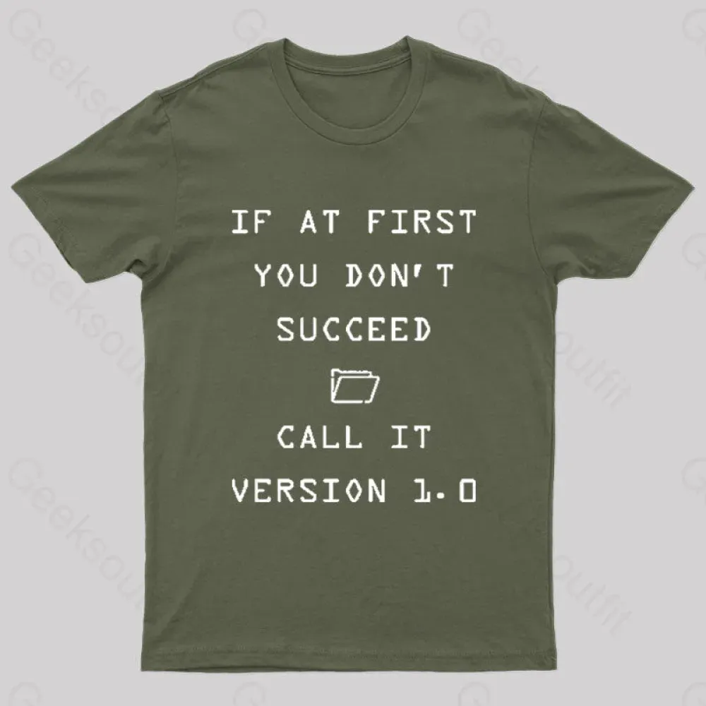 If At First You Do Not Succeed Geek T-Shirt - Image 3