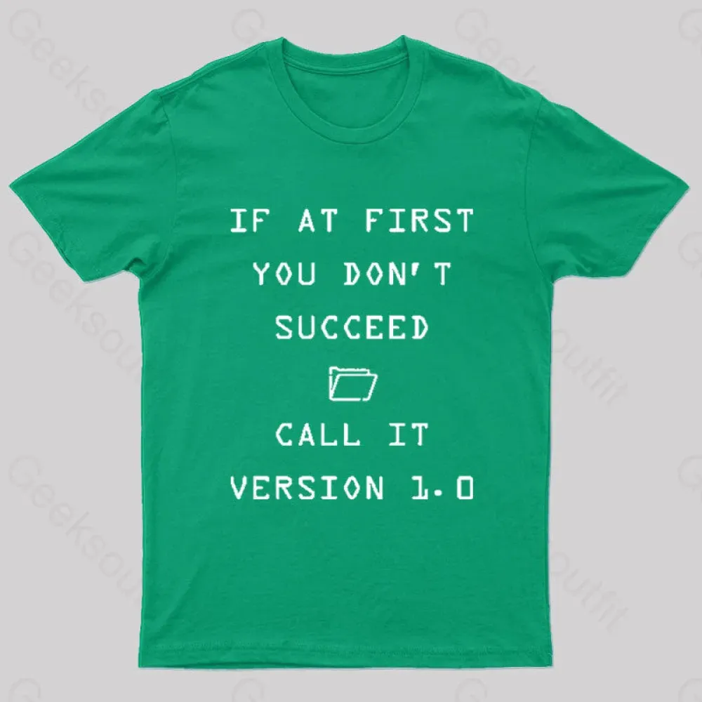 If At First You Do Not Succeed Geek T-Shirt - Image 4
