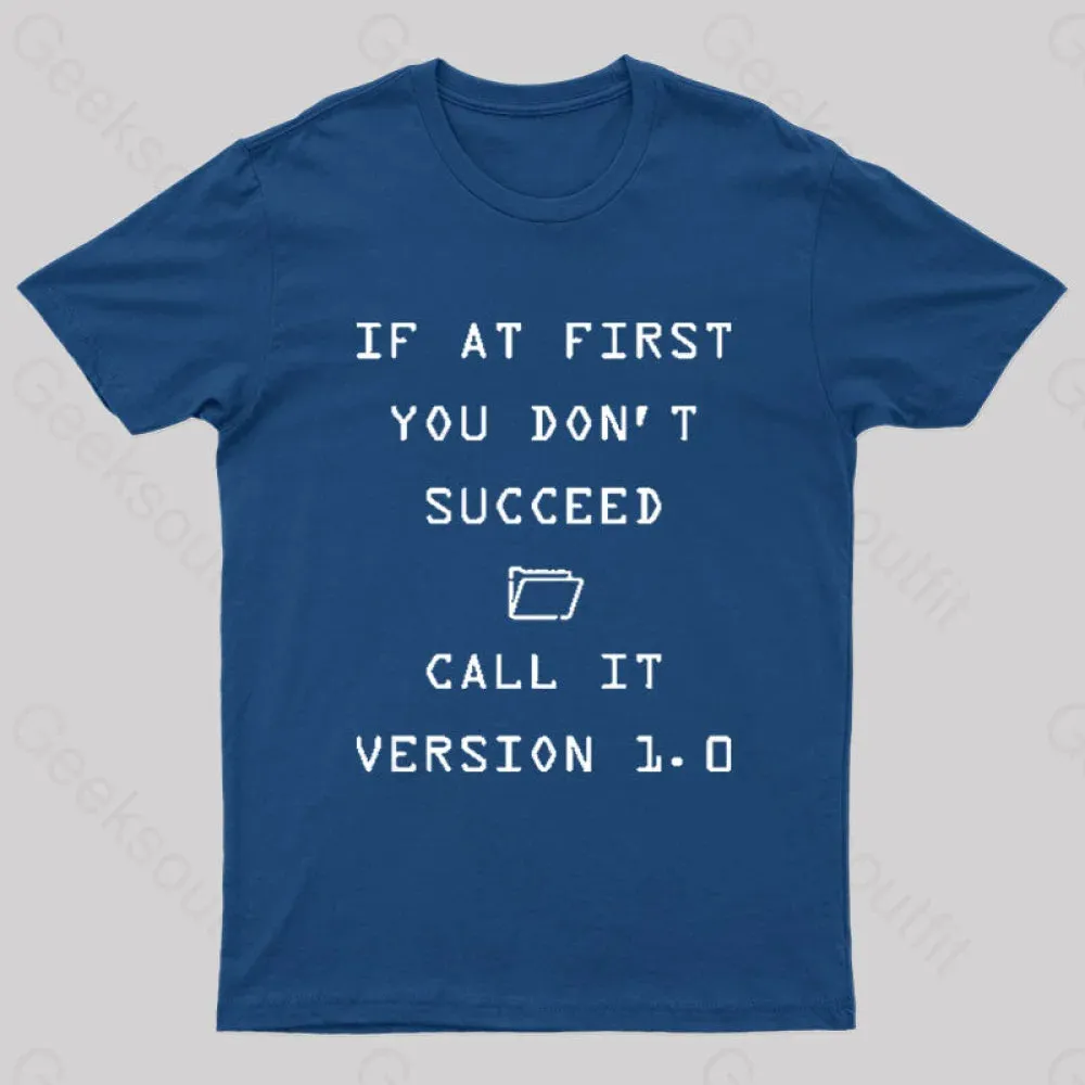 If At First You Do Not Succeed Geek T-Shirt - Image 2