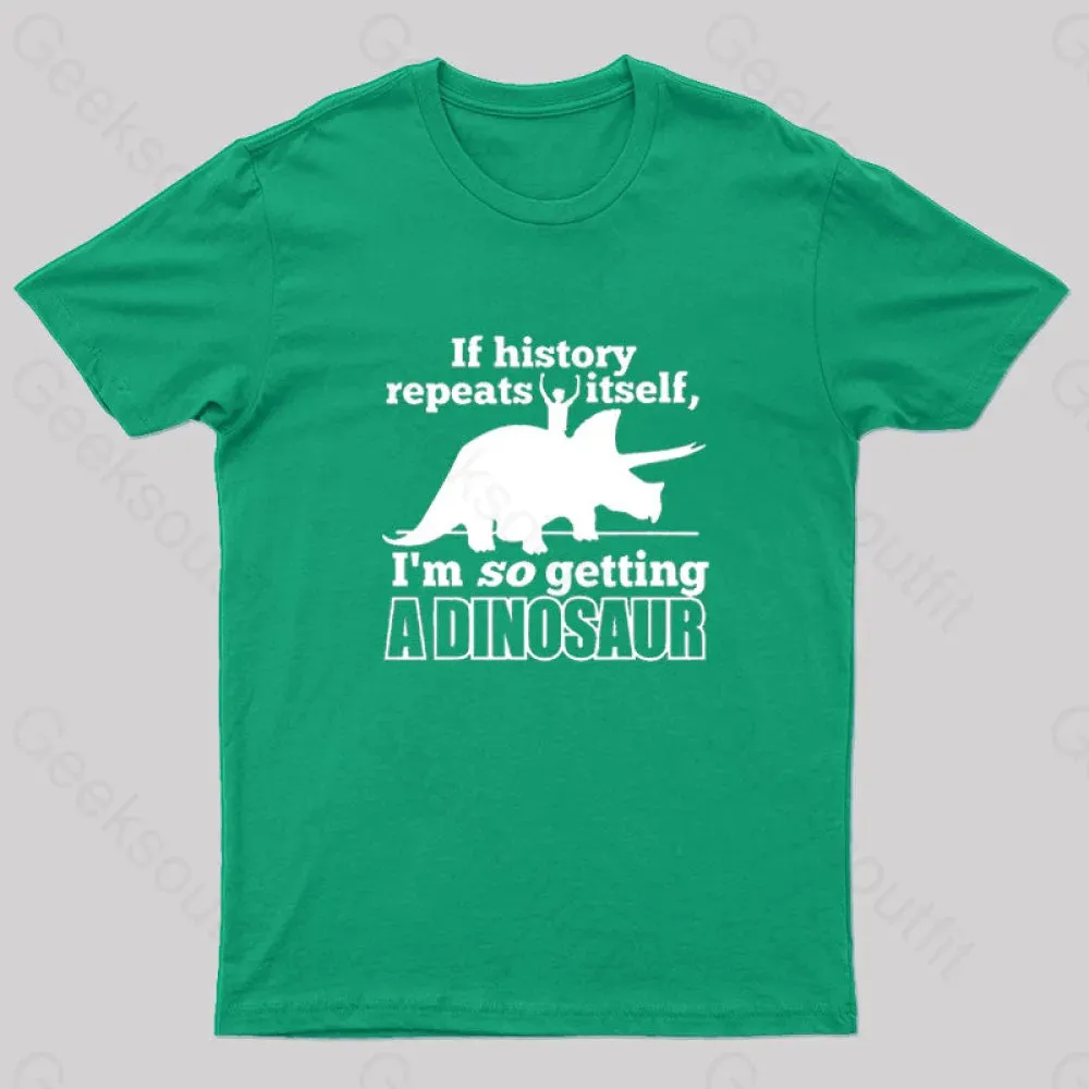 If History Repeats Itself Nerd T-Shirt - Image 4