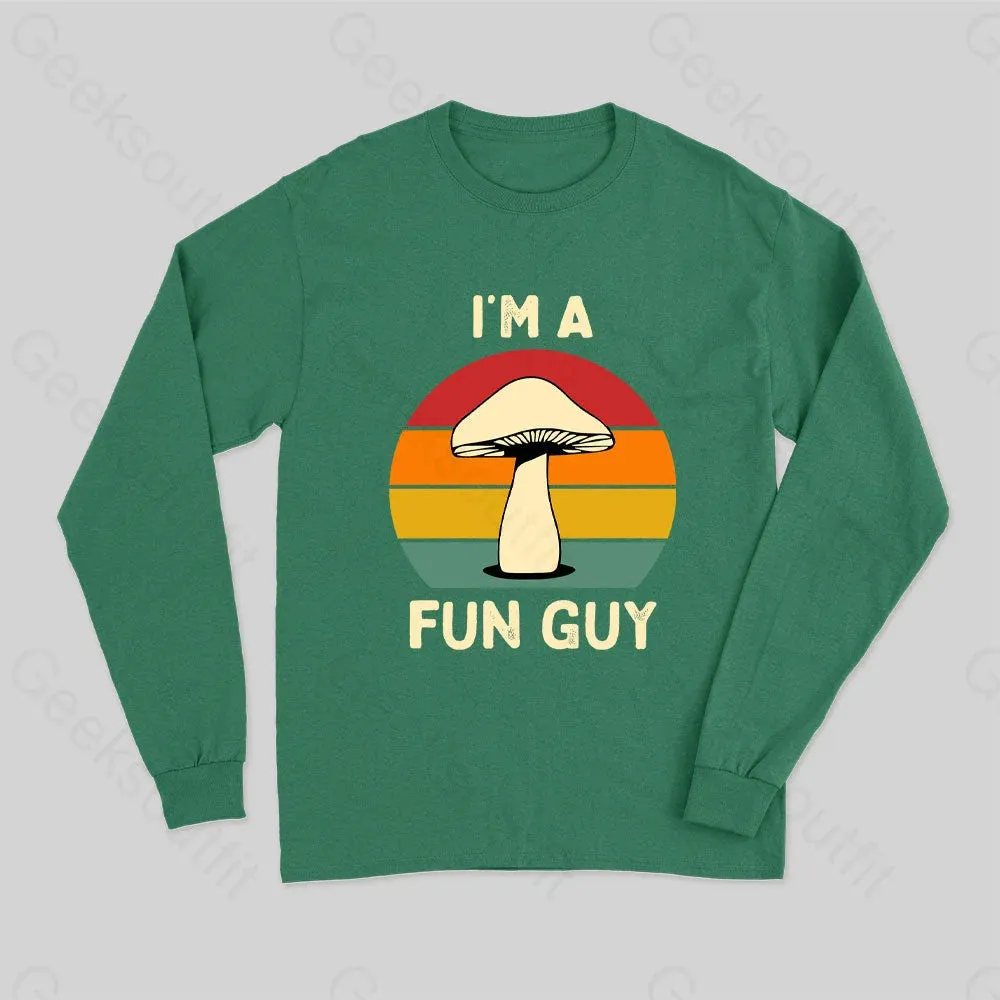 I'm a Fun Guy Funny Fungi Mushroom Long Sleeve T-Shirt - Image 3