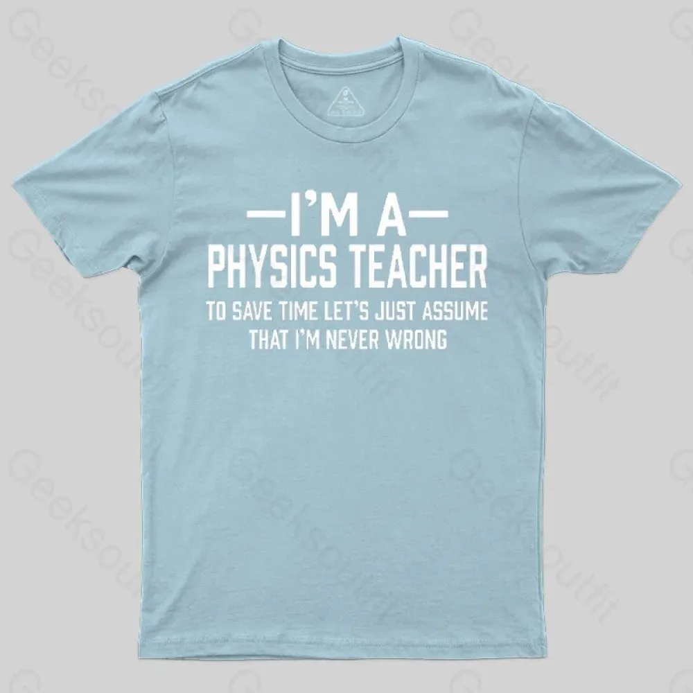 I'm a Physics Teacher Classic T-Shirt - Image 6