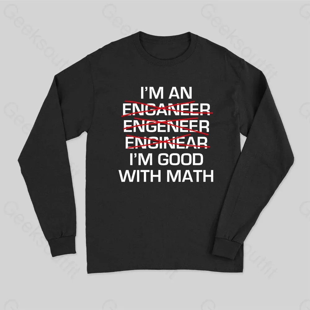 I'm Good With Math Long Sleeve T-Shirt - Image 2