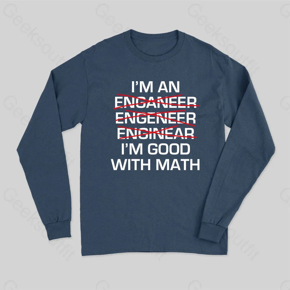 I'm Good With Math Long Sleeve T-Shirt - Image 3