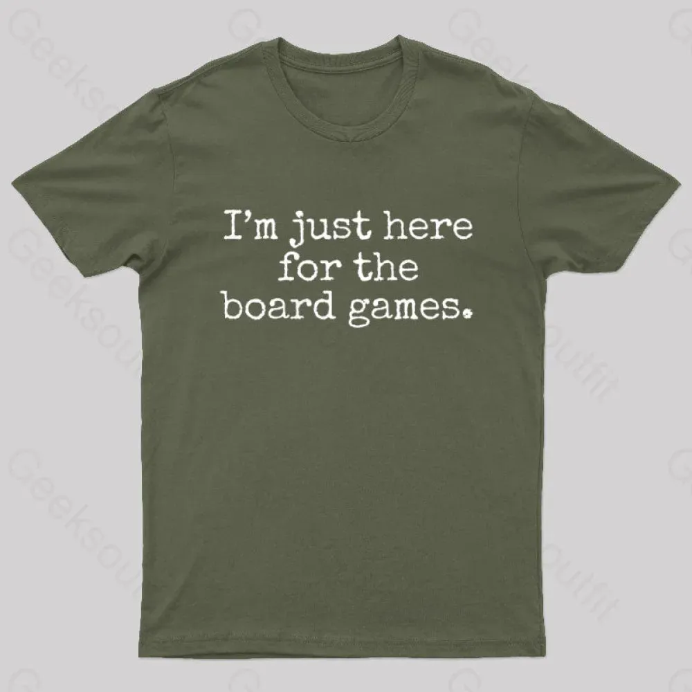 I'm Just Here For The Board Games Geek T-Shirt - Image 3