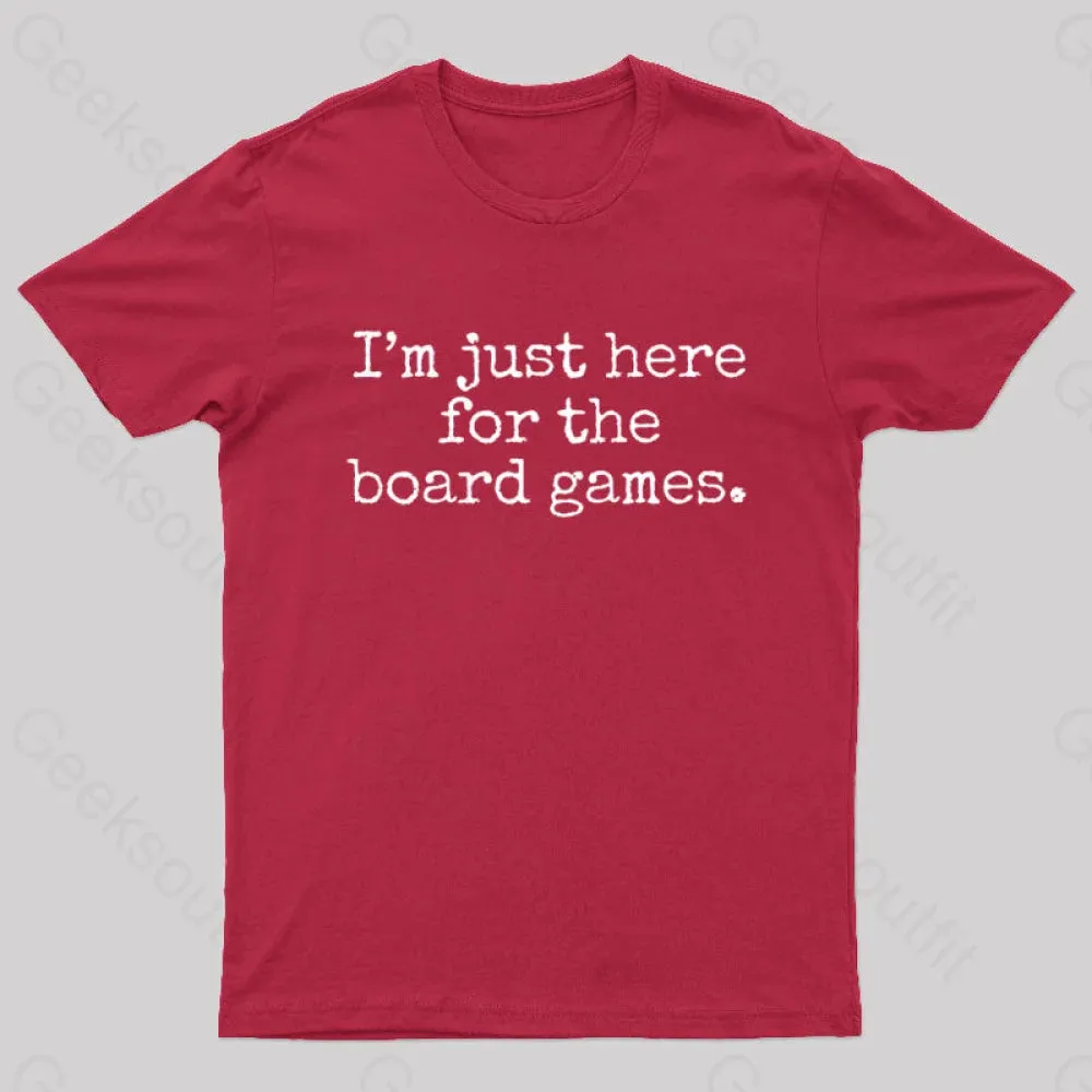 I'm Just Here For The Board Games Geek T-Shirt - Image 4
