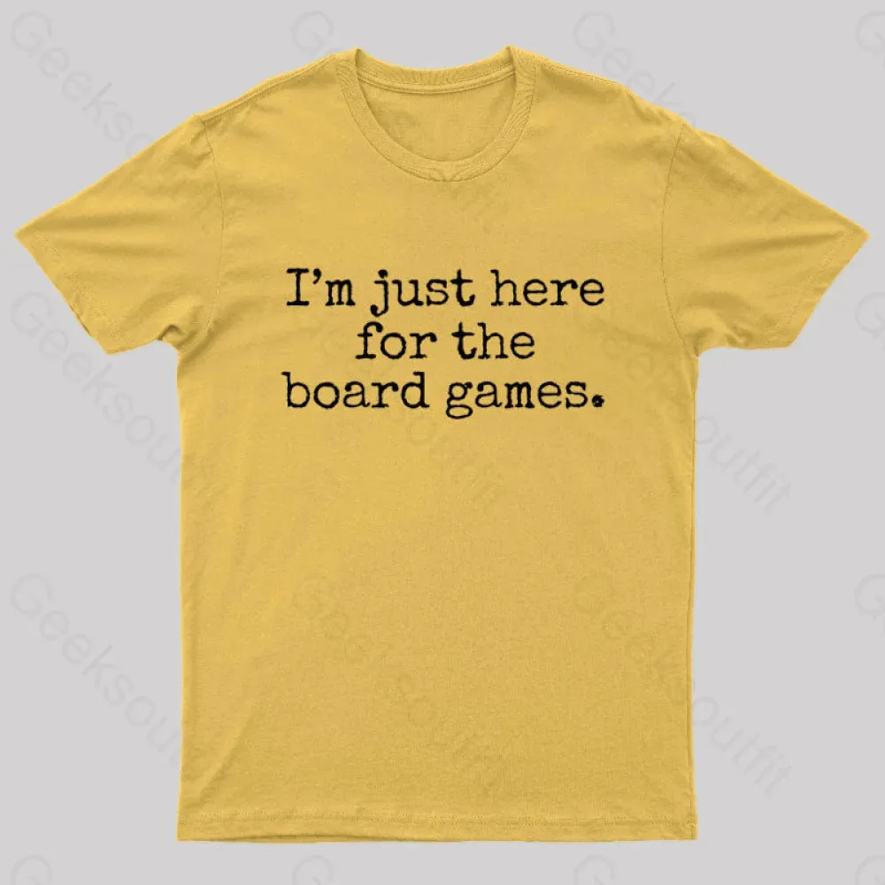 I'm Just Here For The Board Games Geek T-Shirt - Image 8