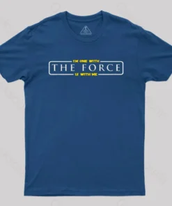 Alternative view of Im One With The Force, The Force Is With Me T-Shirt