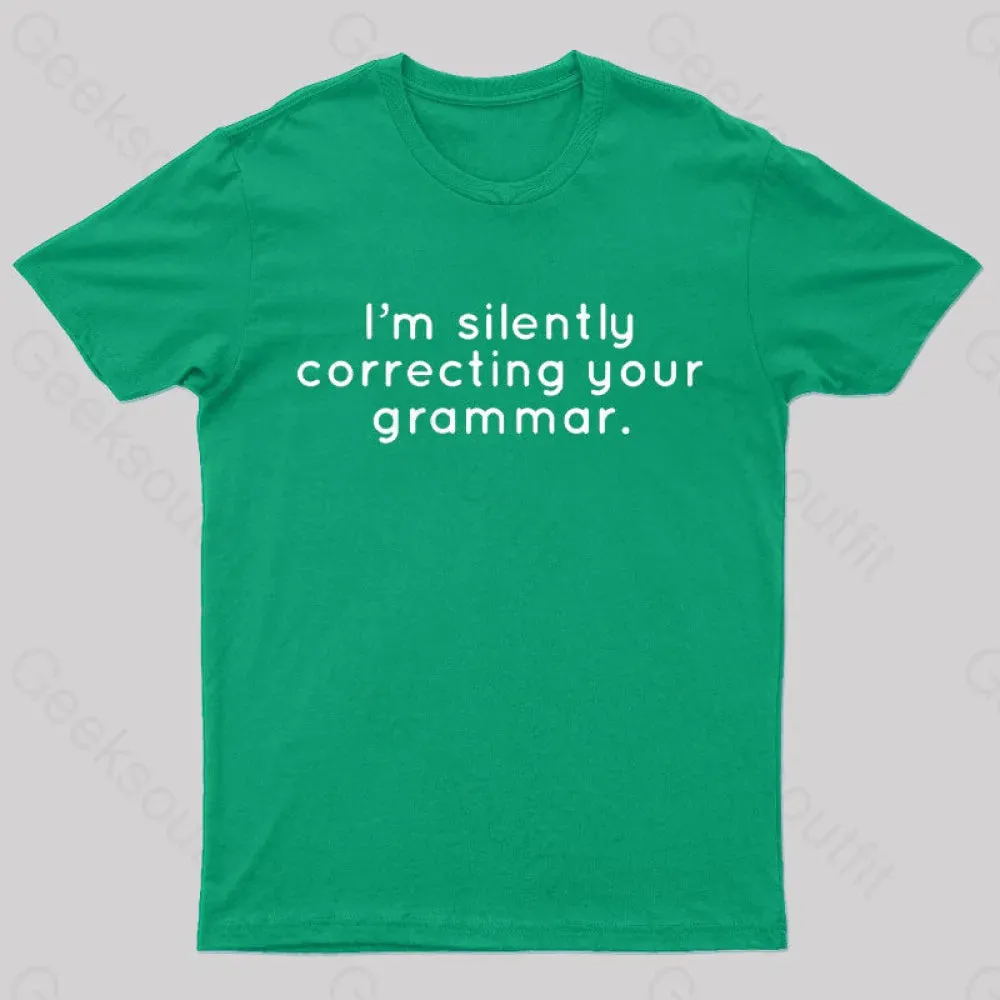 I'm Slightly Correcting Your Grammar Nerd T-Shirt - Image 8