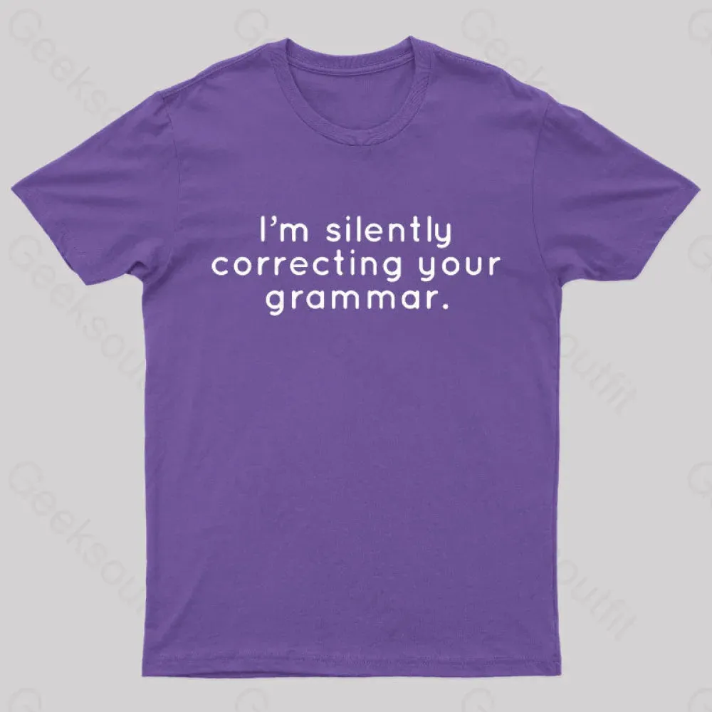 I'm Slightly Correcting Your Grammar Nerd T-Shirt - Image 6