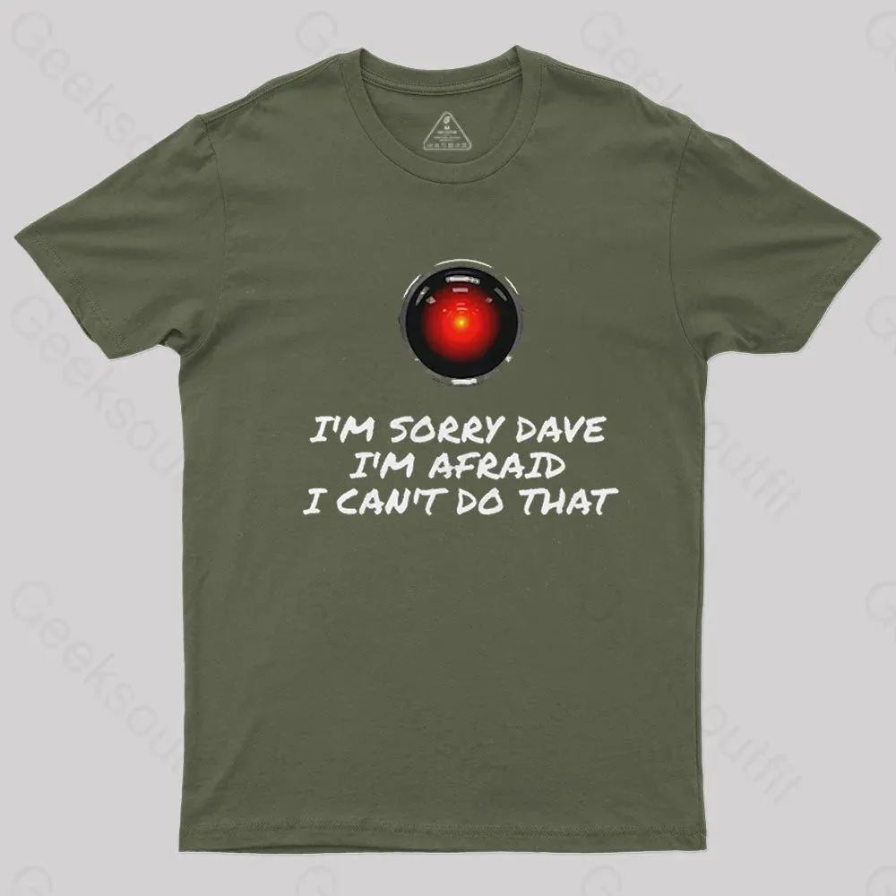 I'm Sorry Dave Nerd T-Shirt - Image 3