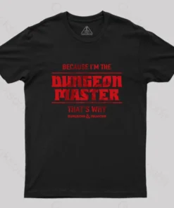 I'm the Dungeon Master T-Shirt