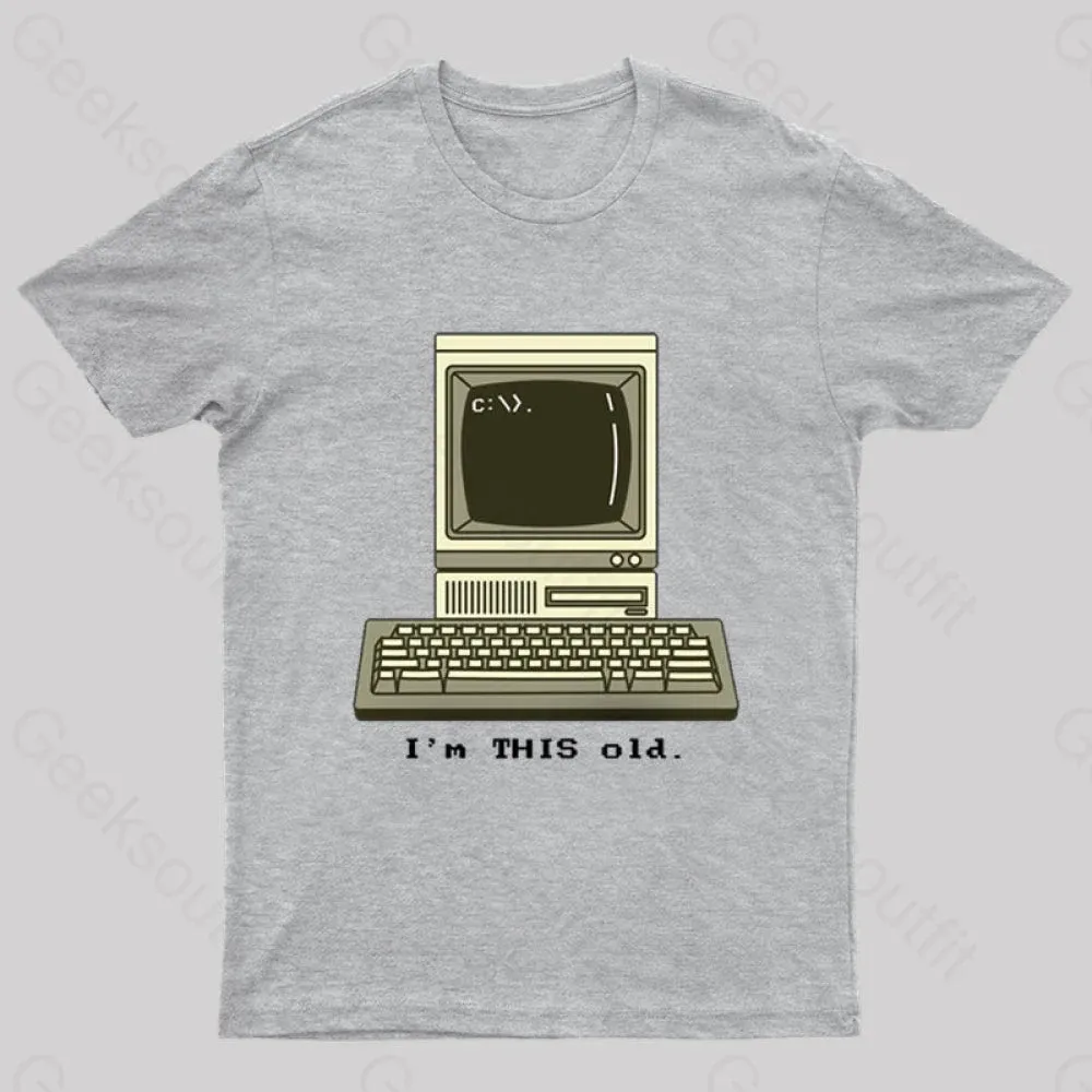 I'M This Old T-Shirt - Image 9