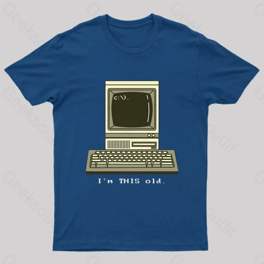 I'M This Old T-Shirt - Image 3