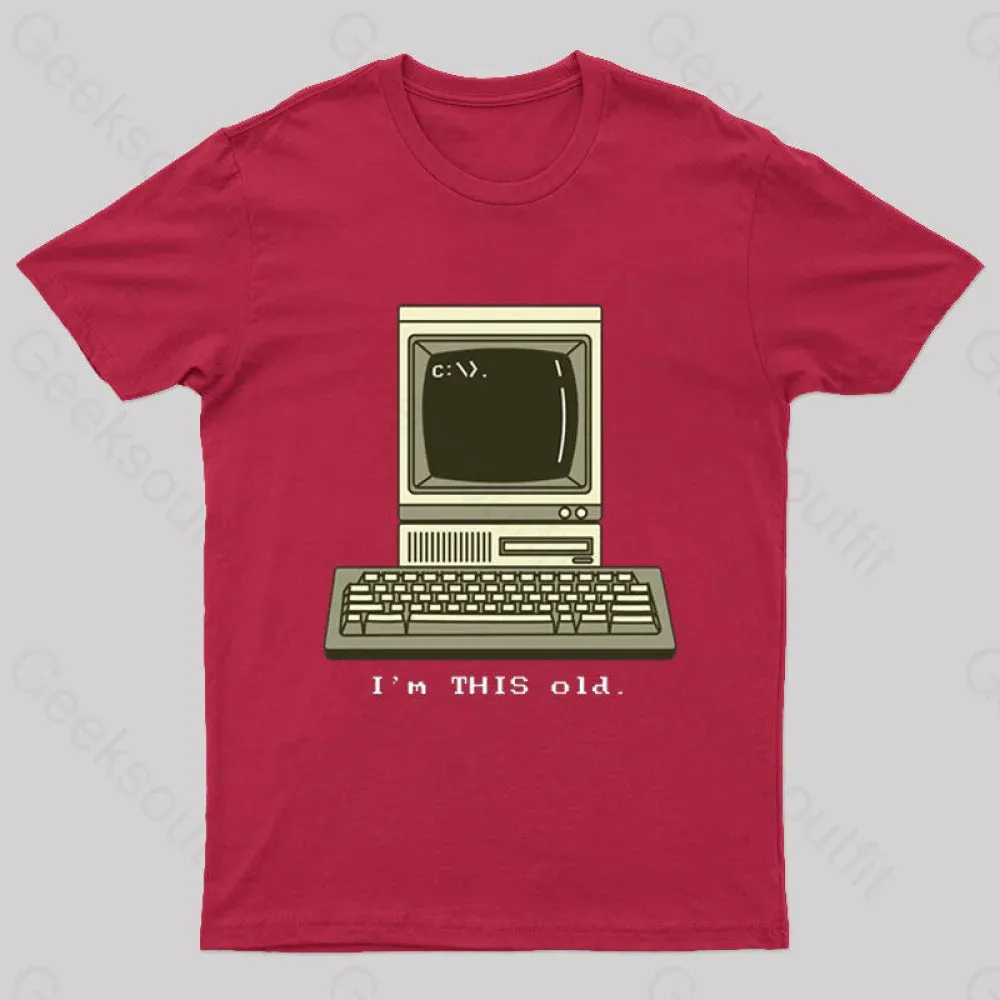 I'M This Old T-Shirt - Image 4