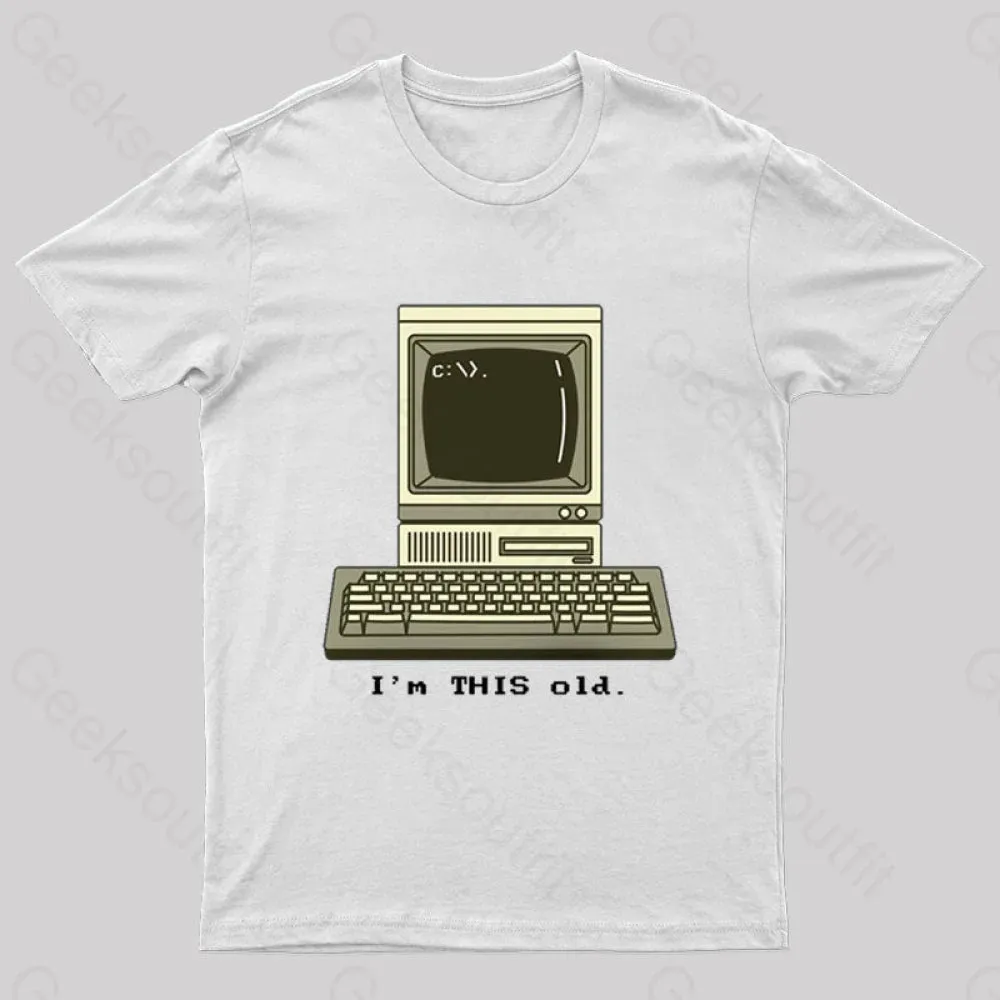 I'M This Old T-Shirt - Image 10