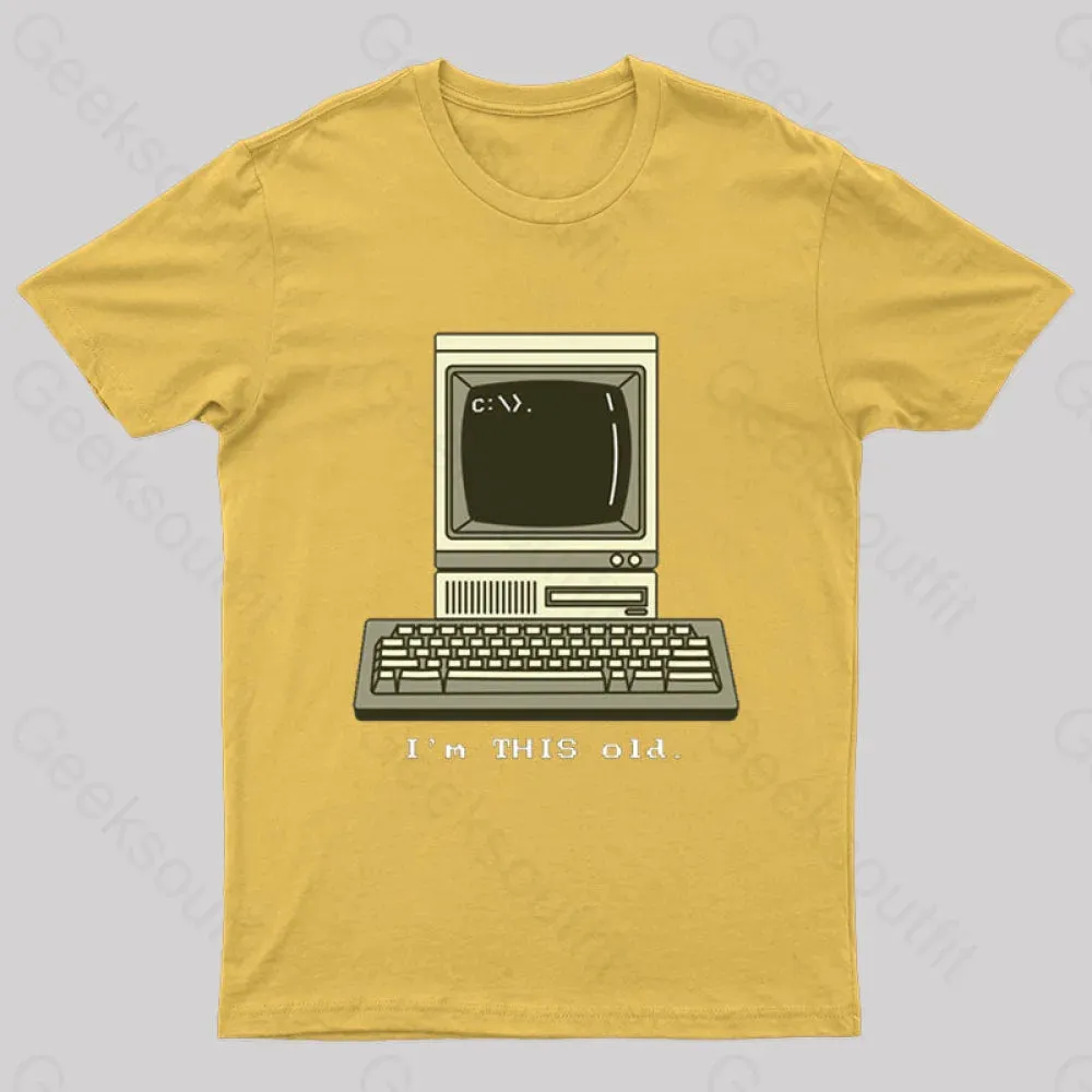 I'M This Old T-Shirt - Image 7