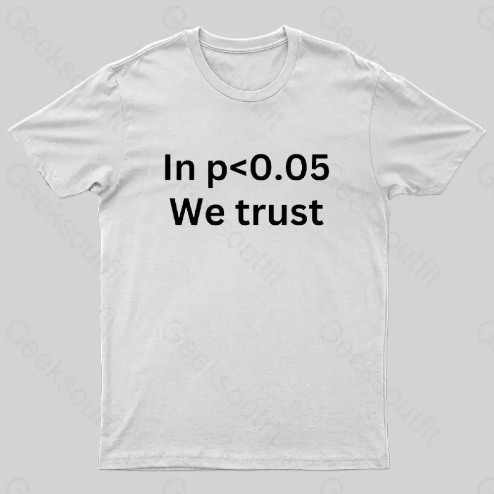 In p<0.05 We Trust Nerd T-Shirt - Image 8