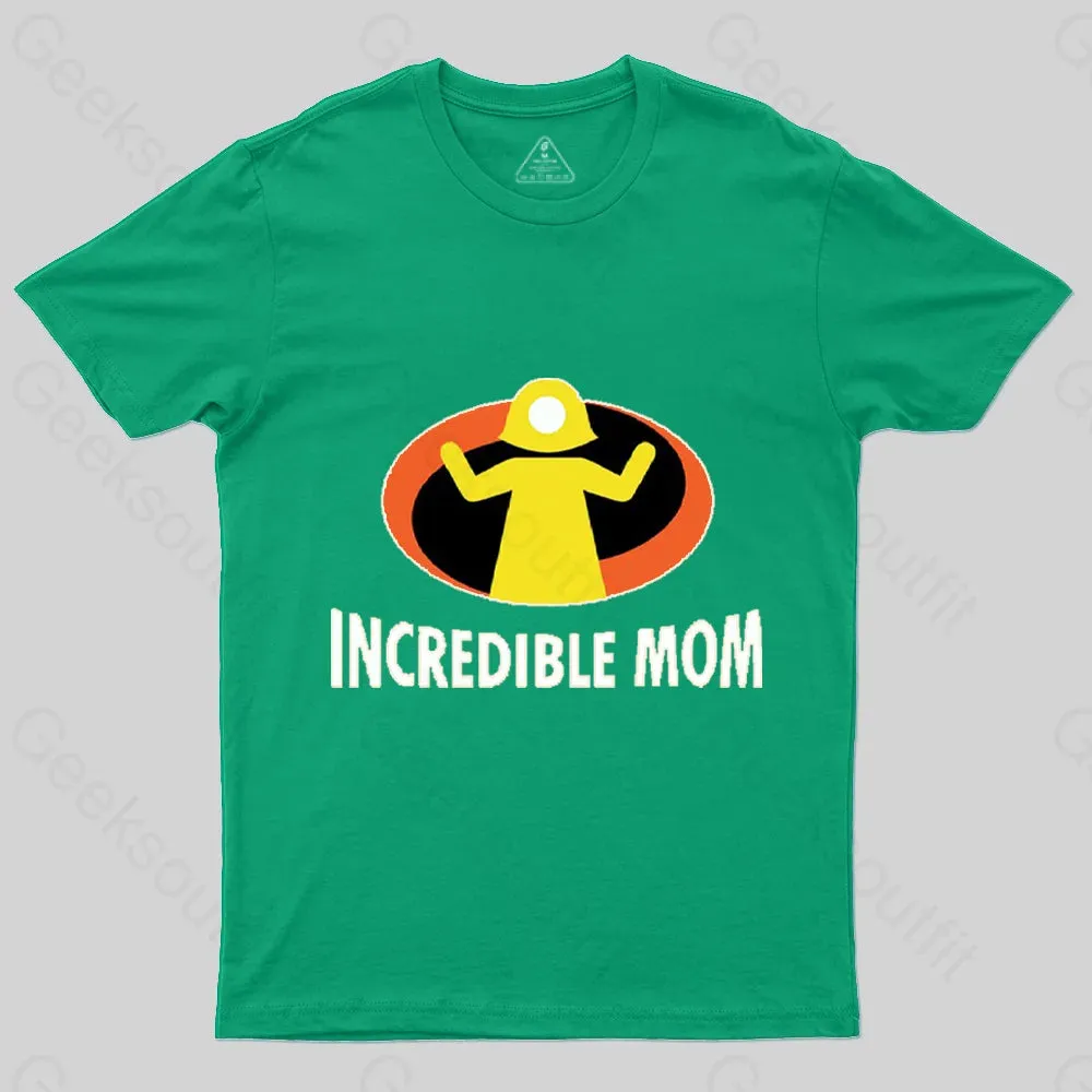 Incredible Mom T-Shirt - Image 7
