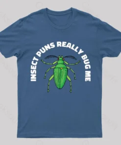 Alternative view of Insect Puns Really Bug Me Geek T-Shirt