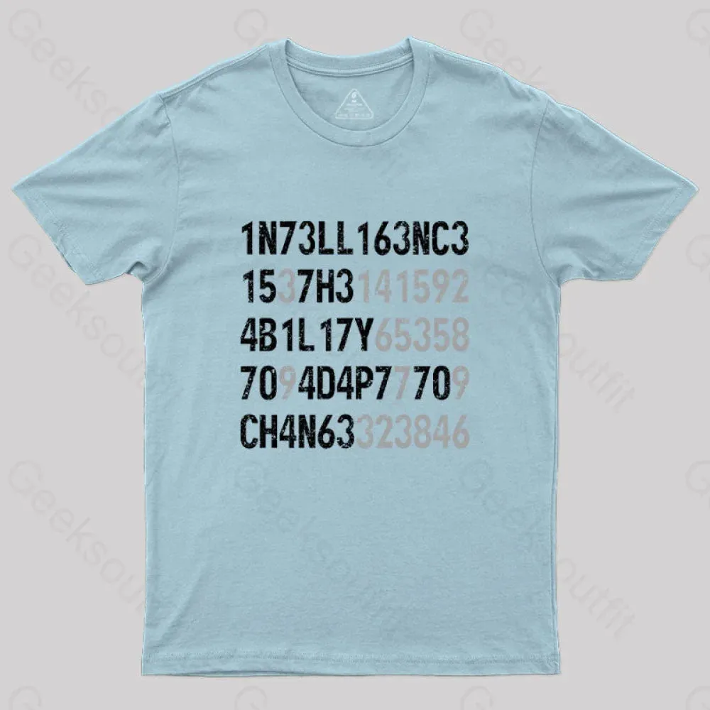 Intelligence Is The Ability To Adapt To Change T-Shirt - Image 2