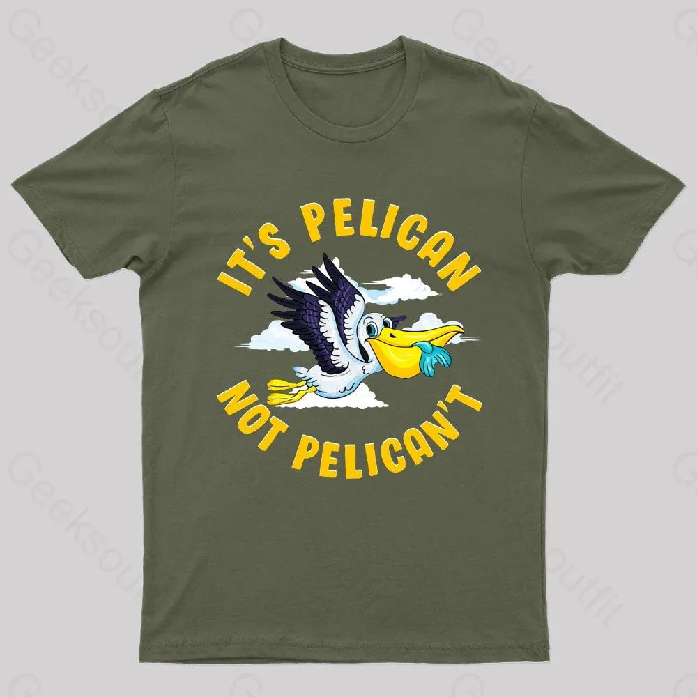 It Is Pelican Not Pelica Not Geek T-Shirt - Image 3