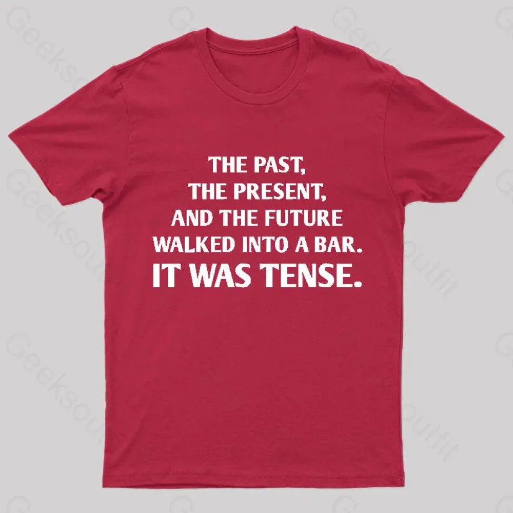 It Was Tense Nerd T-Shirt - Image 5