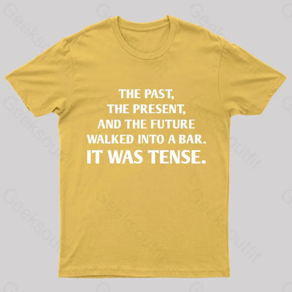 It Was Tense Nerd T-Shirt - Image 7