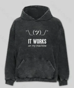It works on my machine Washed Hoodie