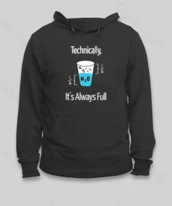 It's Always Full Hoodie